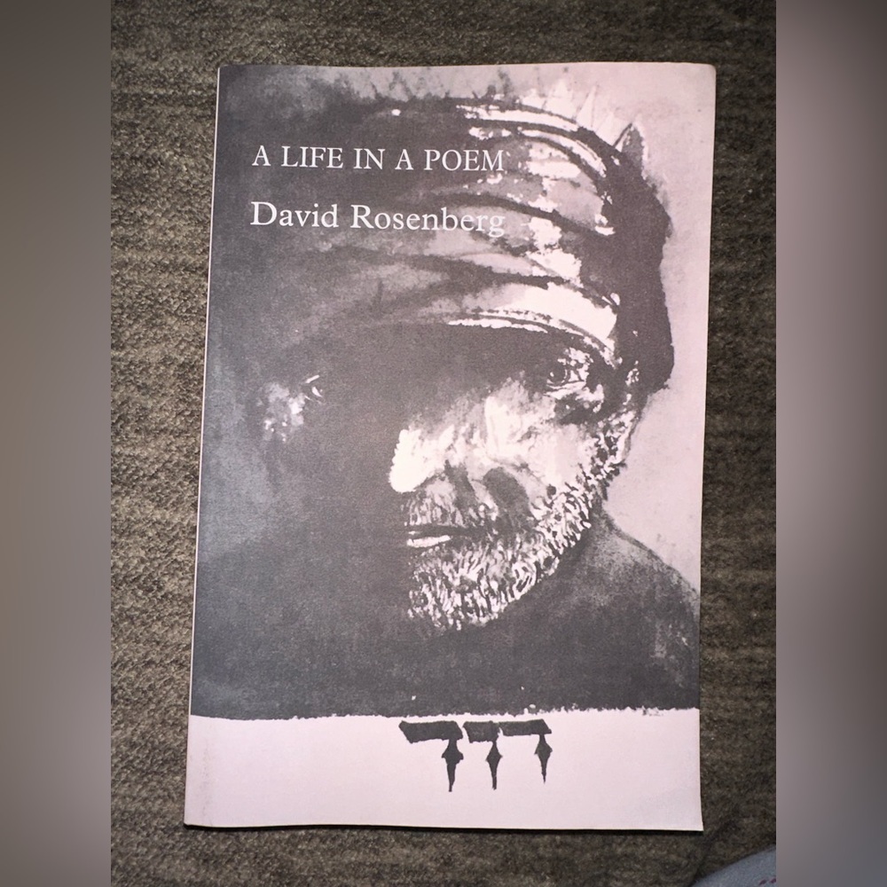 A life‎ in a poem David Rosenberg